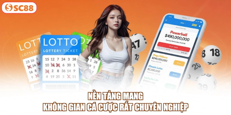 Nền tảng mang không gian cá cược rất chuyên nghiệp